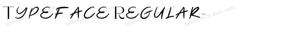 Typeface Regular字体转换